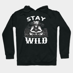 Stay Wild Bear Wilderness Hoodie